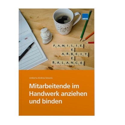 Mitarbeitende im Handwerk anziehen und binden, Umberta Andrea Simonis - Gebonden - 9783811119277