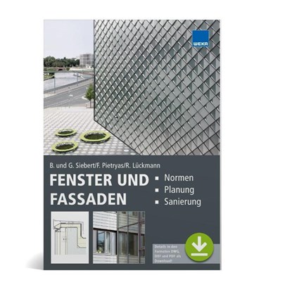 Fenster und Fassaden, Barbara Siebert ; Geralt Siebert ; Franziska Pietryas ; Rudolf Lückmann - Paperback - 9783811155978