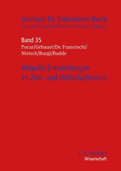 Aktuelle Entwicklungen im Zivil- und Wirtschaftsrecht, Erik Jayme ;  Heinz-Peter Mansel ;  Thomas Pfeiffer ;  Michael Stürner - Paperback - 9783811406742