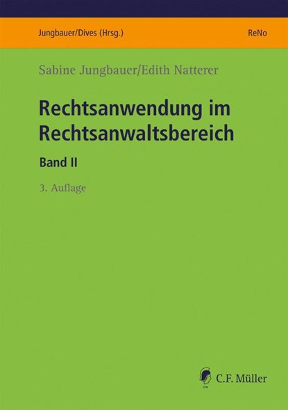 Rechtsanwendung im Rechtsanwaltsbereich II, Sabine Jungbauer ; Edith Natterer - Paperback - 9783811407374