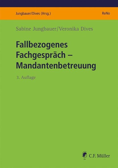 Fallbezogenes Fachgespräch, Sabine Jungbauer ; Veronika Dives - Paperback - 9783811407411
