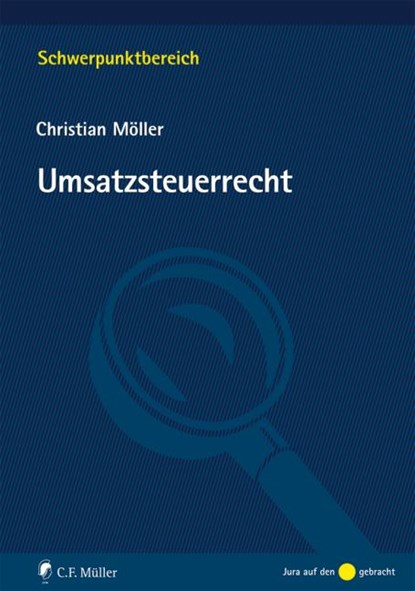 Umsatzsteuerrecht, Christian Möller - Paperback - 9783811441576
