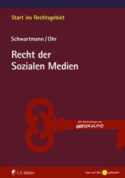 Recht der Sozialen Medien, Rolf Schwartmann ; Sara Ohr - Ebook - 9783811442412