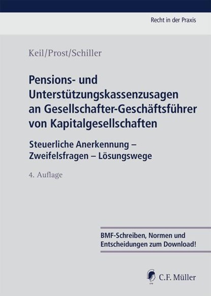 Pensions- und Unterstützungskassenzusagen an Gesellschafter-Geschäftsführer von Kapitalgesellschaften, Claudia Keil ;  Jochen Prost ;  Kerstin Schiller - Paperback - 9783811445444