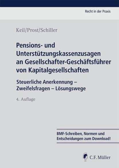 Pensions- und Unterstützungskassenzusagen an Gesellschafter-Geschäftsführer von Kapitalgesellschaften, Claudia Keil ; Jochen Prost ; Kerstin Schiller - Paperback - 9783811445444