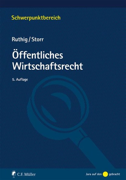 Öffentliches Wirtschaftsrecht, Josef Ruthig ;  Stefan Storr - Paperback - 9783811446199