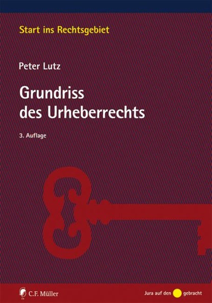 Grundriss des Urheberrechts, Peter Lutz - Paperback - 9783811446694