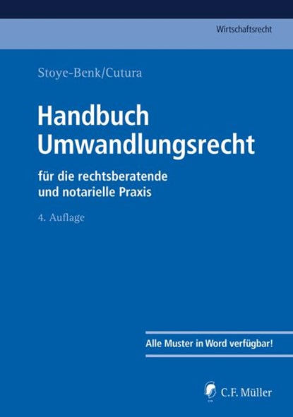 Handbuch Umwandlungsrecht, Christiane Stoye-Benk ; Vladimir Cutura - Gebonden - 9783811447318