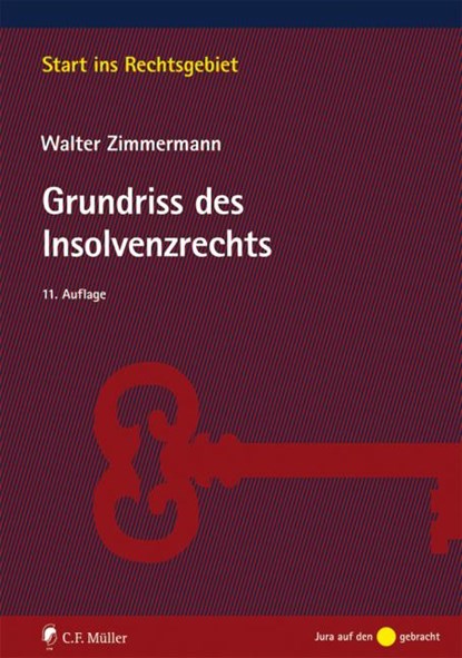 Grundriss des Insolvenzrechts, Walter Zimmermann - Paperback - 9783811447516
