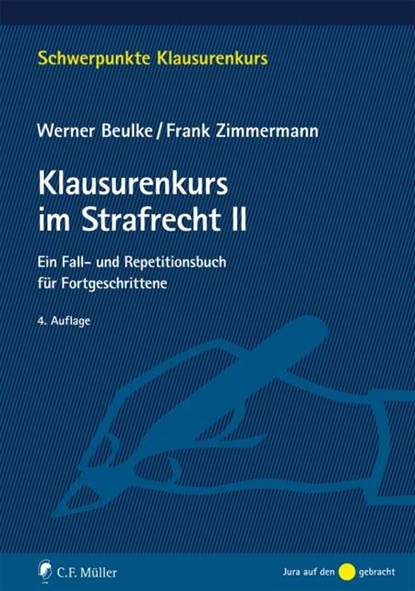 Klausurenkurs im Strafrecht II, Werner Beulke ;  Frank Zimmermann - Paperback - 9783811448049