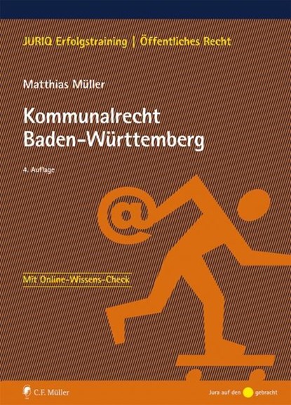 Kommunalrecht Baden-Württemberg, Matthias Müller - Paperback - 9783811448759