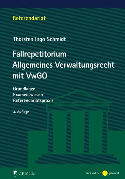 Fallrepetitorium Allgemeines Verwaltungsrecht mit VwGO, Thorsten Ingo Schmidt - Paperback - 9783811449381