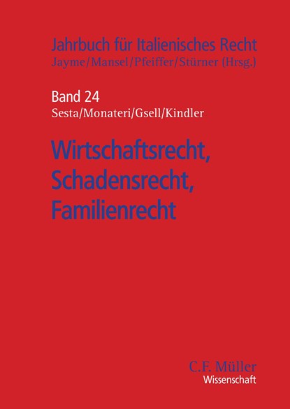 Wirtschaftsrecht, Schadensrecht, Familienrecht, Michele Sesta ;  Pier Giuseppe Monateri ;  Beate Gsell - Paperback - 9783811454019