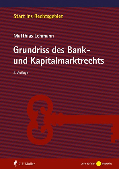 Grundriss des Bank- und Kapitalmarktrechts, Matthias Lehmann - Paperback - 9783811454798