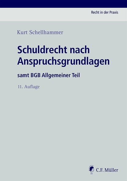 Schuldrecht nach Anspruchsgrundlagen, Kurt Schellhammer - Gebonden - 9783811455474