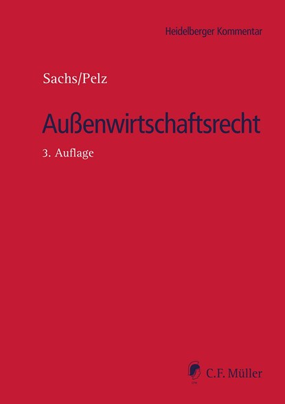 Außenwirtschaftsrecht, Bärbel Sachs ;  Christian Pelz - Gebonden - 9783811455757