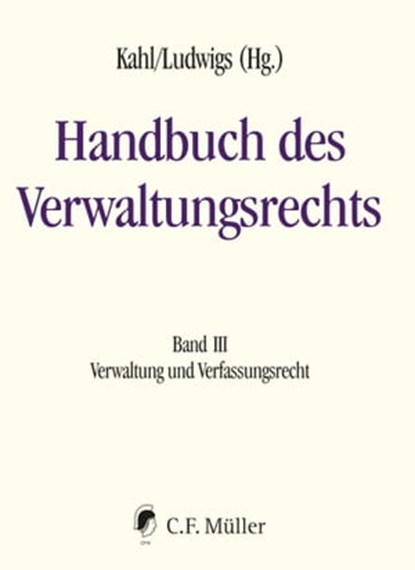 Handbuch des Verwaltungsrechts, Markus Kotzur ; Andreas Voßkuhle ; Horst Dreier ; David Kuch ; Peter Axer ; Monika Böhm ; Frauke Brosius-Gersdorf ; Christoph Brüning ; Michael Droege ; Dirk Ehlers ; Torben Ellerbrok ; Judith Froese ; Claas Friedrich Germelmann ; Dieter Grimm ; Nils Gros - Ebook - 9783811458178