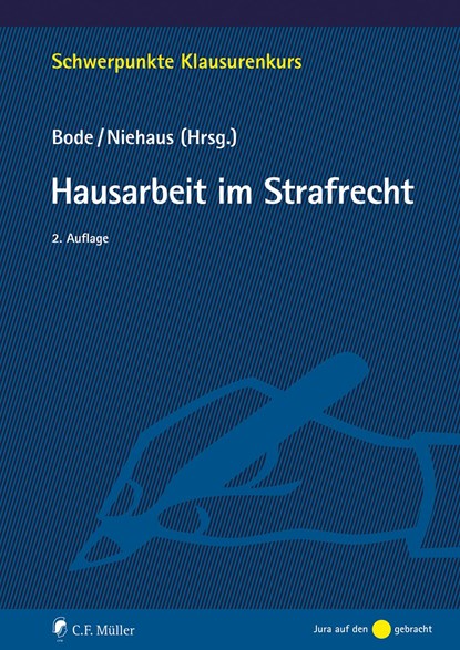 Hausarbeit im Strafrecht, Thomas Bode ;  Holger Niehaus - Paperback - 9783811458246