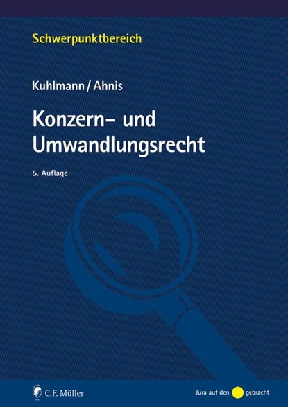 Konzern- und Umwandlungsrecht, Jens Kuhlmann ; Erik Ahnis - Paperback - 9783811458413