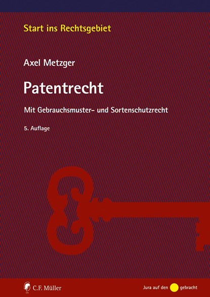 Patentrecht, Axel Metzger - Paperback - 9783811459526
