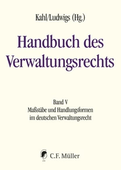 Handbuch des Verwaltungsrechts, Tristan Barczak ; Christian Bickenbach ; Roland Broemel ; Christian von Coelln ; Klaus-Dieter Drüen ; Sven Eisenmenger ; Christian Ernst ; Claudio Franzius ; Kathrin Groh ; Patrick Hilbert ; Hermann Hill ; Christian Hillgruber ; Shu-Perng Hwang ; Wolfgang - Ebook - 9783811460096