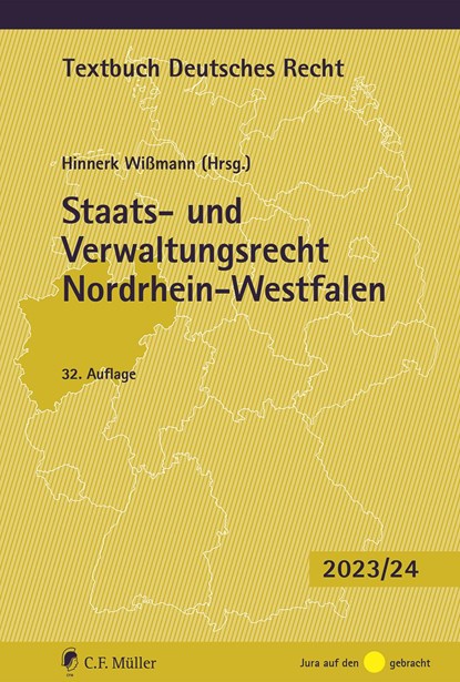 Staats- und Verwaltungsrecht Nordrhein-Westfalen, Hinnerk Wißmann - Paperback - 9783811460713