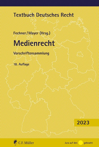 Medienrecht, Frank Fechner ;  Johannes C. Mayer - Paperback - 9783811460720