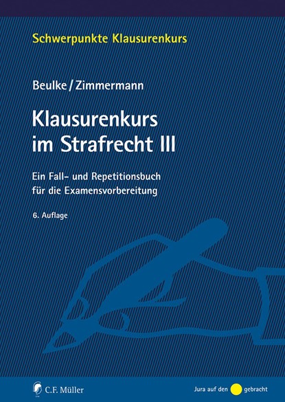 Klausurenkurs im Strafrecht III, Werner Beulke ;  Frank Zimmermann - Paperback - 9783811461475