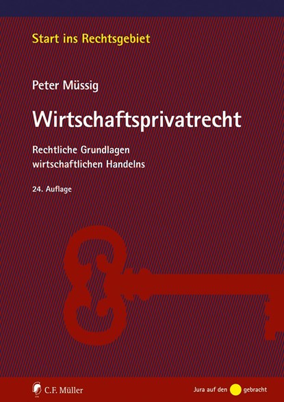 Wirtschaftsprivatrecht, Peter Müssig - Paperback - 9783811462120