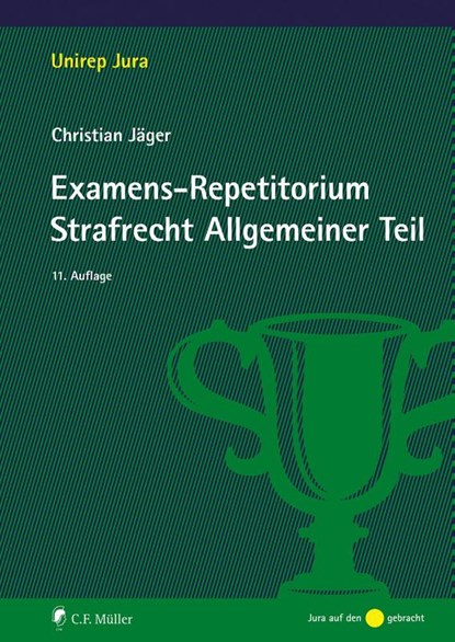 Examens-Repetitorium Strafrecht Allgemeiner Teil, Christian Jäger - Paperback - 9783811462274
