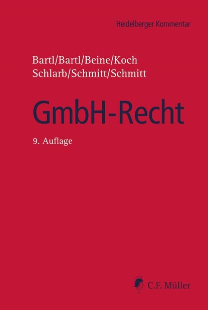 GmbH-Recht, Harald Bartl ; Angela Bartl ; Klaus Beine ; Detlef Koch - Gebonden - 9783811462298
