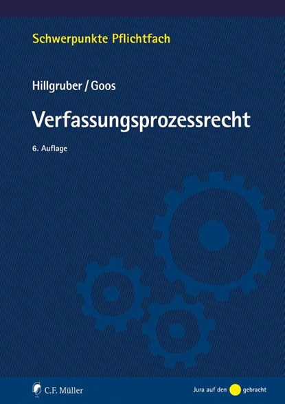 Verfassungsprozessrecht, Christian Hillgruber ; Christoph Goos - Paperback - 9783811462427