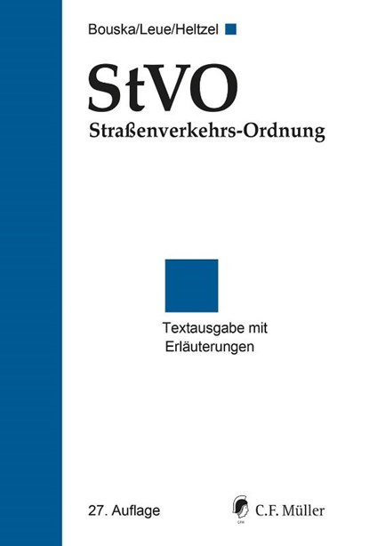 StVO Straßenverkehrs-Ordnung, Anke Leue ; Damian Heltzel - Paperback - 9783811462588