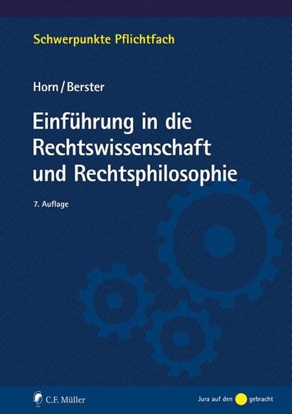 Einführung in die Rechtswissenschaft und Rechtsphilosophie, Norbert Horn ; Lars Berster - Paperback - 9783811464049