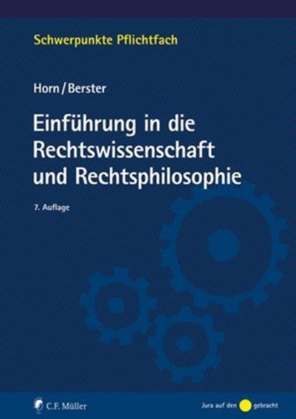 Einführung in die Rechtswissenschaft und Rechtsphilosophie, Norbert Horn ; Lars Berster ; Horn Berster - Ebook - 9783811464070