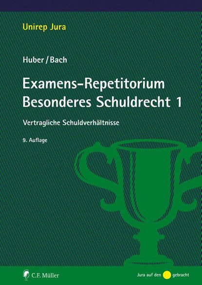 Examens-Repetitorium Besonderes Schuldrecht 1, Peter Huber ; Ivo Bach - Paperback - 9783811464131
