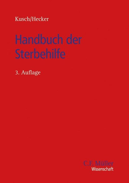 Handbuch der Sterbehilfe, Roger Kusch ; Bernd Hecker - Gebonden - 9783811464278