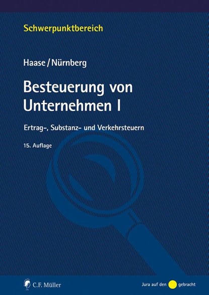 Besteuerung von Unternehmen I, Florian Haase ; Philip Nürnberg - Paperback - 9783811464551