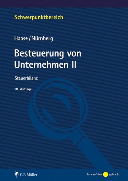 Besteuerung von Unternehmen II, Florian Haase ; Philip Nürnberg - Paperback - 9783811464568