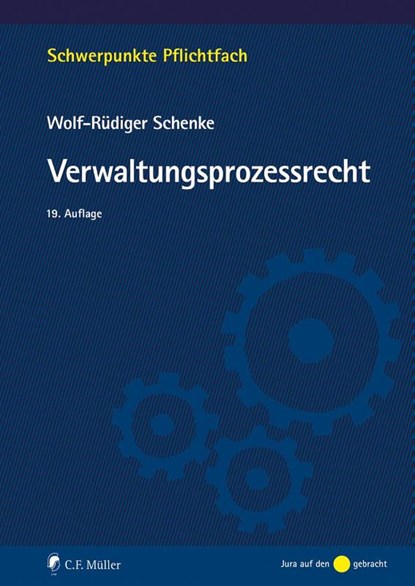 Verwaltungsprozessrecht, Wolf-Rüdiger Schenke - Paperback - 9783811465077