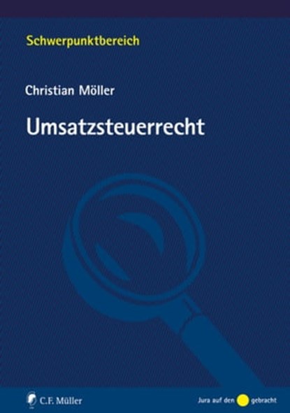 Umsatzsteuerrecht, Christian Möller - Ebook - 9783811466012
