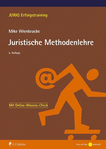 Juristische Methodenlehre, Mike Wienbracke - Paperback - 9783811467149