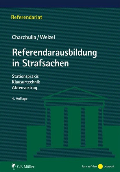 Referendarausbildung in Strafsachen, Tim Charchulla ;  Marcel Welzel - Paperback - 9783811467613