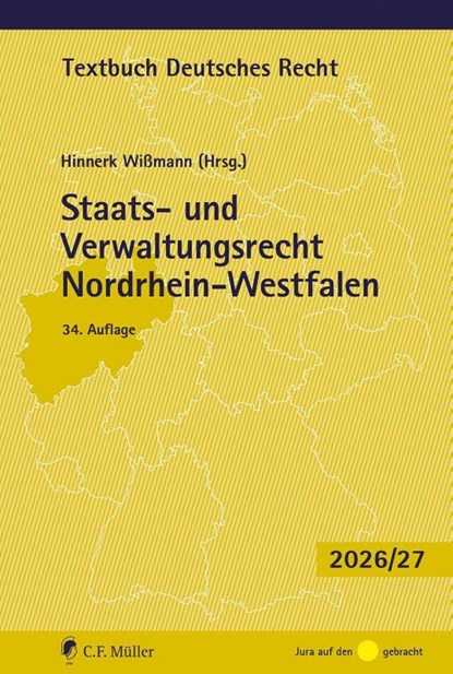 Staats- und Verwaltungsrecht Nordrhein-Westfalen, Hinnerk Wißmann - Paperback - 9783811468245
