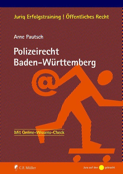 Polizeirecht Baden-Württemberg, Arne Pautsch - Paperback - 9783811470514