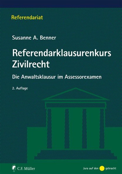 Referendarklausurenkurs Zivilrecht, Susanne A. Benner - Paperback - 9783811470767