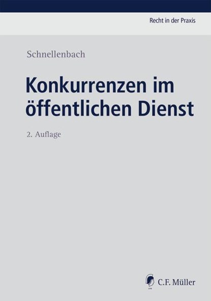 Konkurrenzen  im öffentlichen Dienst, Helmut Schnellenbach - Paperback - 9783811480483