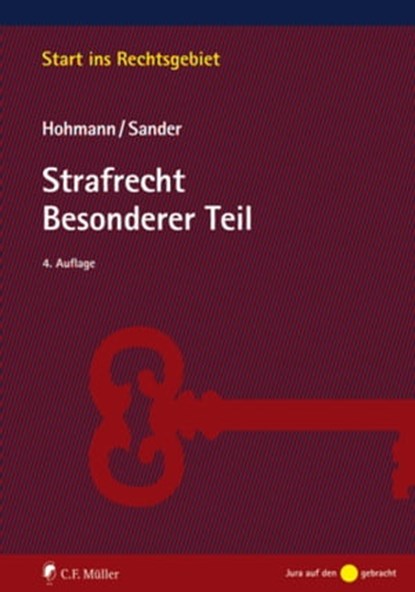 Strafrecht Besonderer Teil, Olaf Hohmann ; Günther M. Sander - Ebook - 9783811487291