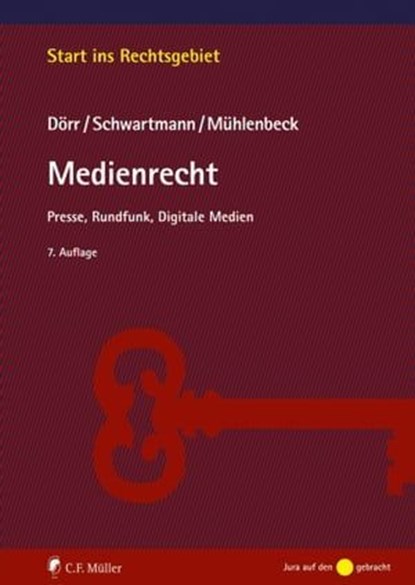 Medienrecht, Dieter Dörr ; Robin Lucien Mühlenbeck ; Rolf Schwartmann ; Dörr Schwartmann Mühlenbeck - Ebook - 9783811488144