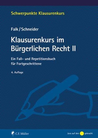 Klausurenkurs im Bürgerlichen Recht II, Ulrich Falk ; Birgit Schneider ; Falk Schneider - Ebook - 9783811489868
